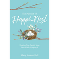 The Pursuit of Happi-Nest