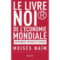 Le livre noir de l'économie mondiale