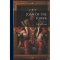 Joan Of The Tower