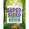 The Super-Sized Book of Bible Activities: Exploring Nature for Elementary