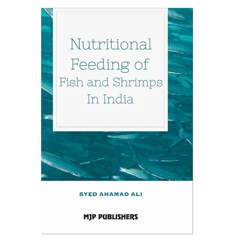 Nutritional Feeding of Fish and Shrimps in India