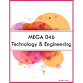 MEGA 046 Technology & Engineering