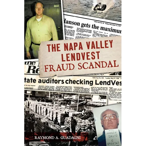 The Napa Valley Lendvest Fraud Scandal