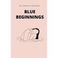 Blue Beginnings