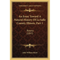 An Essay Toward A Natural History Of La Salle County, Illinois, Part 1: Botany (1897)