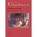 Technologies of Learning: Apprenticeship in Antwerp from the 15th Century to the End of the Ancien Regime