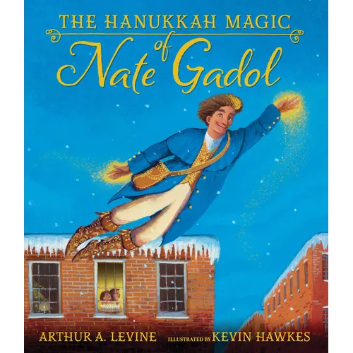 The Hanukkah Magic of Nate Gadol