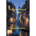 End of the Game in Venice