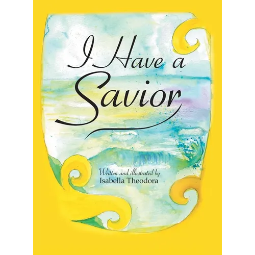 I Have a Savior