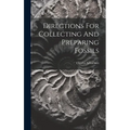 Directions For Collecting And Preparing Fossils