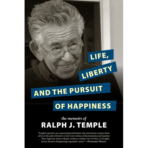 Life, Liberty and the Pursuit of Happiness
