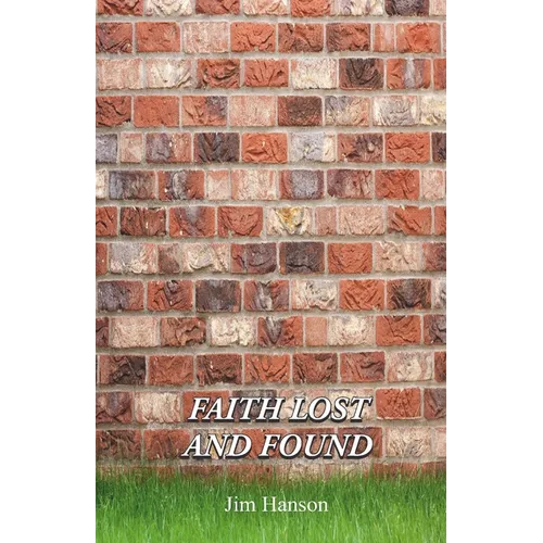 Faith Lost and Found