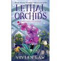 Lethal Orchids