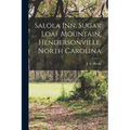 Salola Inn, Sugar Loaf Mountain, Hendersonville, North Carolina