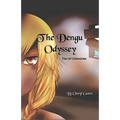 The Dengu Odyssey: The Uri Chronicles