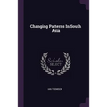 Changing Patterns In South Asia
