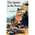 The Spirits in the Ruins