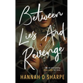 Between Lies and Revenge