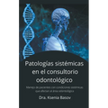 Enfermedades sistémicas en el consultorio odontológico
