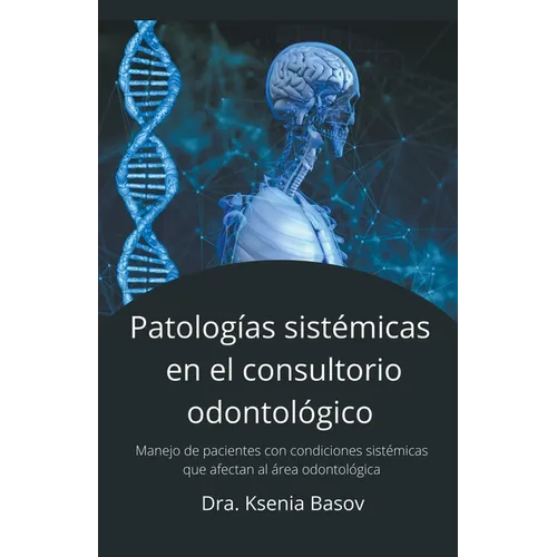 Enfermedades sistémicas en el consultorio odontológico