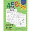 ABC Coloring & Tracing: Alphabet Handwriting Practice workbook for Pre K, Kindergarten and Kids Ages 3-6. And coloring activity books