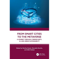 From Smart Cities to the Metaverse: A Journey Through Cybersecurity, Ai, and Urban Sustainability