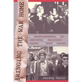 Bringing the War Home: The Weather Underground, the Red Army Faction, and Revolutionary Violence in the Sixties and Seventies