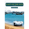 East of the Sun: A Memoir