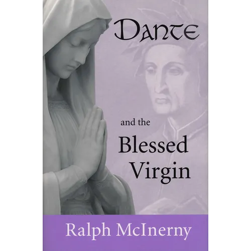 Dante and the Blessed Virgin - Hardcover
