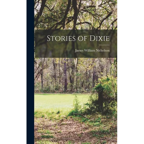 Stories of Dixie