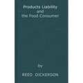 Products Liability and the Food Consumer