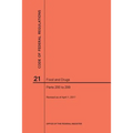 Code of Federal Regulations Title 21, Food and Drugs, Parts 200-299, 2017