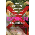 Reinventing Love: How the Patriarchy Sabotages Heterosexual Relations