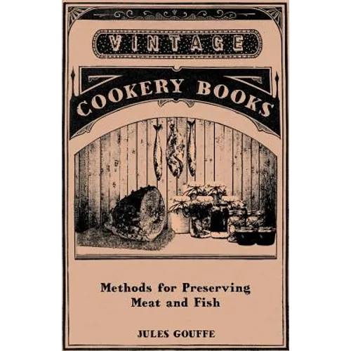 Methods for Preserving Meat and Fish