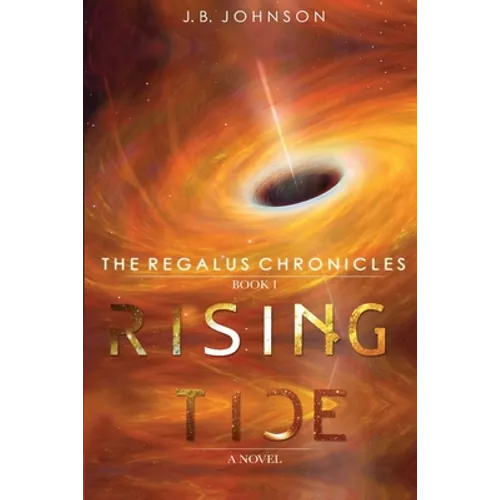 The Regalus Chronicles: Rising Tide