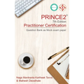 PRINCE2(R) 7th Edition Practitioner Certification: Question Bank as Mock exam paper