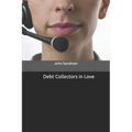 Debt Collectors In Love