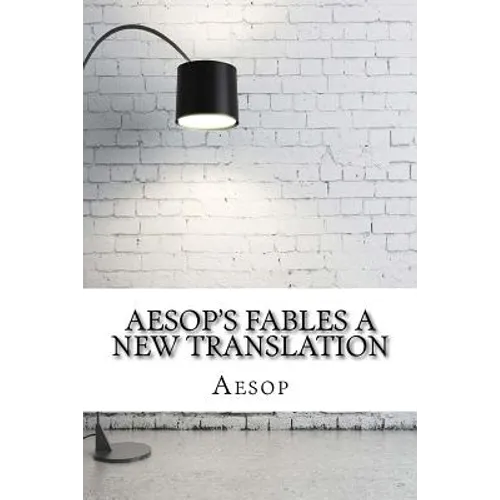 Aesop's Fables a new translation