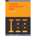A Classical Thermodynamics Toolkit
