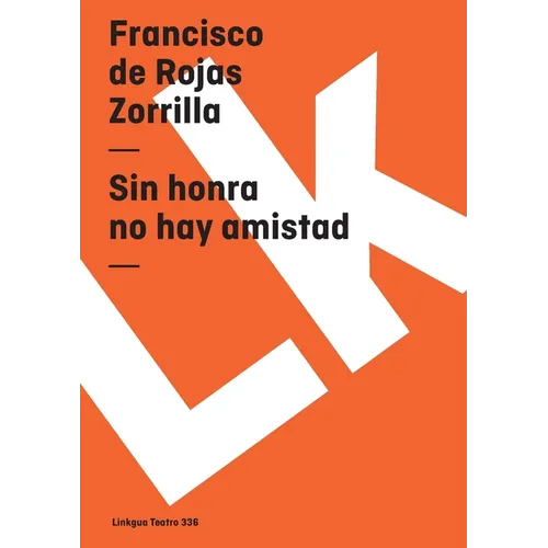 Sin honra no hay amistad