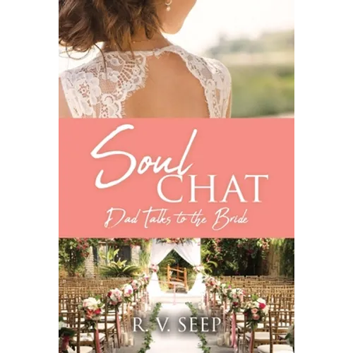 Soulchat: Dad Talks to the Bride