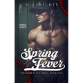 Spring Fever