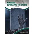 Zombies and the Undead