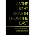 As The Light Shineth From The East