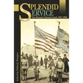 Splendid Service: The Montana National Guard, 1867-2006
