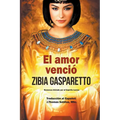 El Amor Venció