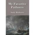 My Favorite Failures