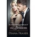 Die Schnäppchenbraut des Scheichs