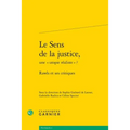Le Sens de la Justice, Une Utopie Realiste ?: Rawls Et Ses Critiques