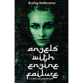 Angels with Engine Failure